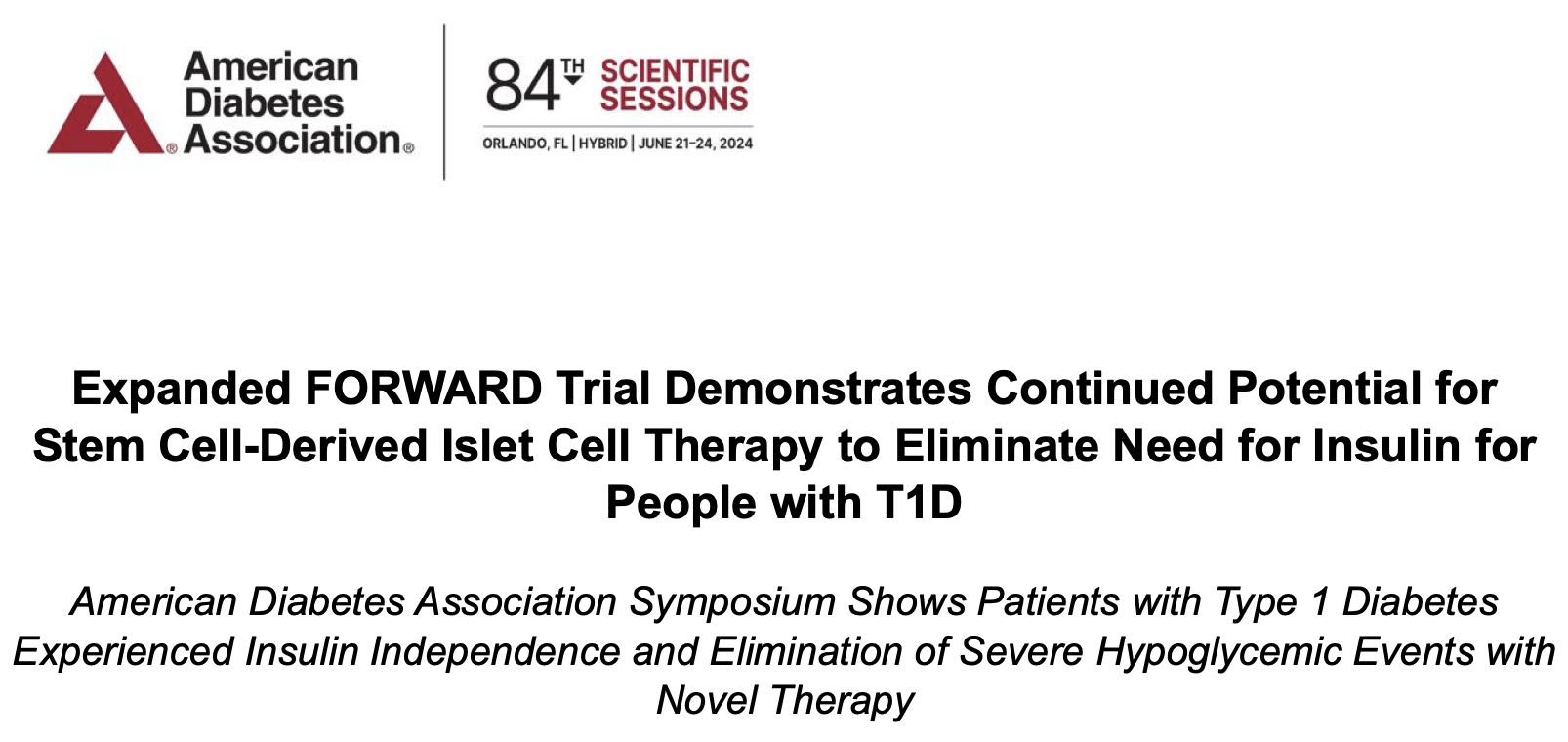 擴大的 FORWARD 試驗表明，干細(xì)胞衍生的胰島細(xì)胞療法具有持續(xù)潛力，可消除 1 型糖尿病患者對胰島素的需求