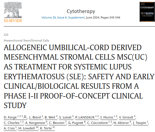 《同種異體臍帶間充質基質細胞 MSC(UC) 治療系統性紅斑狼瘡 (SLE):I-II 期概念驗證臨床研究的安全性和早期臨床/生物學結果》 《同種異體臍帶間充質基質細胞 MSC(UC) 治療系統性紅斑狼瘡 (SLE):I-II 期概念驗證臨床研究的安全性和早期臨床/生物學結果》