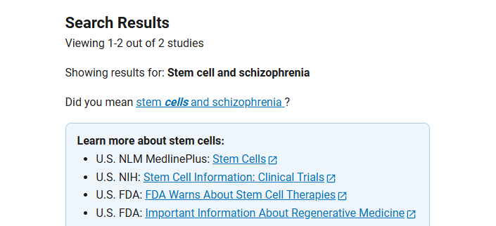 clinicaltrials.gov網站上注冊的有關干細胞治療精神分裂癥的臨床研究項目有2項 