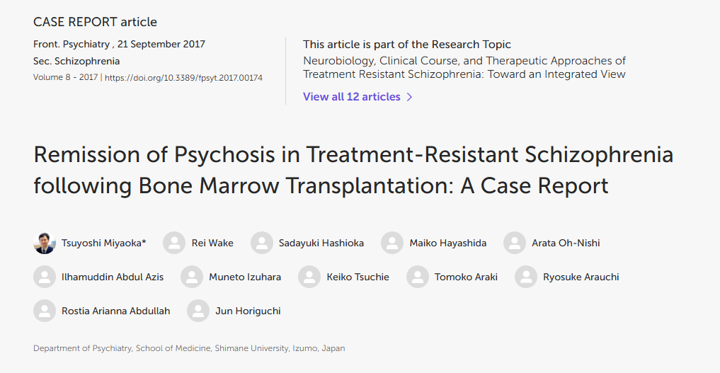 骨髓移植后難治性精神分裂癥患者的精神病癥狀緩解:一例病例報告 骨髓移植后難治性精神分裂癥患者的精神病癥狀緩解:一例病例報告