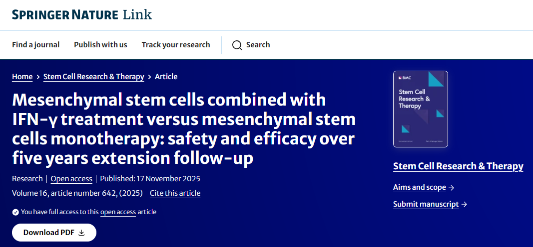 間充質干細胞聯合IFN-γ治療與間充質干細胞單藥治療:五年延長隨訪期間的安全性和有效性 間充質干細胞聯合IFN-γ治療與間充質干細胞單藥治療:五年延長隨訪期間的安全性和有效性