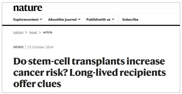 干細(xì)胞移植會(huì)增加癌癥風(fēng)險(xiǎn)嗎？長(zhǎng)壽接受者提供線索