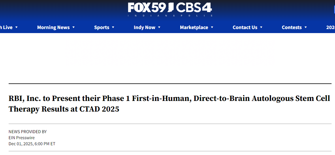 RBI公司將在2025年CTAD大會上公布其首次人體自體干細胞直接靶向腦部的I期臨床試驗結果。 RBI公司將在2025年CTAD大會上公布其首次人體自體干細胞直接靶向腦部的I期臨床試驗結果。